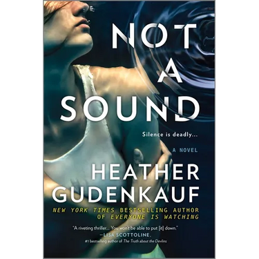 Not a Sound: A Thriller
