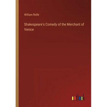 Shakespeare's Comedy of the Merchant of Venice