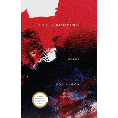 The Carrying: Poems