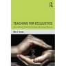 Teaching for EcoJustice: Curriculum and Lessons for Secondary and College Classrooms