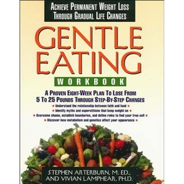 The Gentle Eating -Workbook