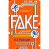 Fake: A Thrillingly Paced, Timely Novel about Identity and Our Digital Lives