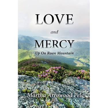 Love and Mercy - Up On Roan Mountain