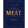 The Ultimate Companion to Meat: On the Farm, at the Butcher, in the Kitchen