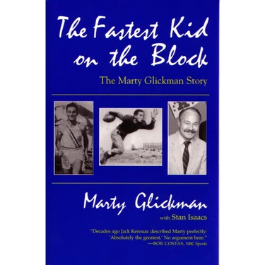 The Fastest Kid On the Block: The Marty Glickman Story