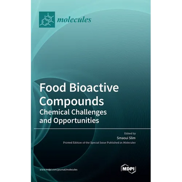 Food Bioactive Compounds: Chemical Challenges and Opportunities