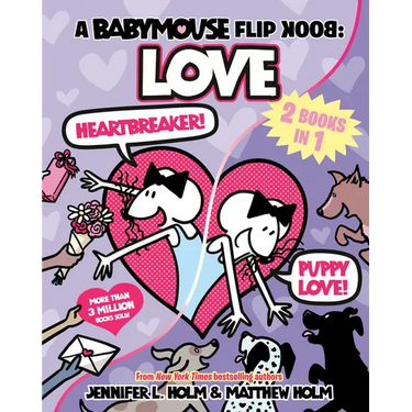A Babymouse Flip Book: Love (Heartbreaker + Puppy Love): (A Graphic Novel)