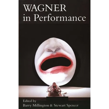 Wagner in Performance