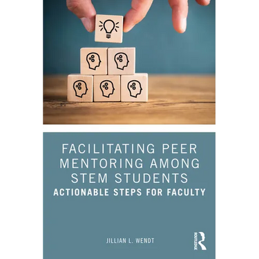 Facilitating Peer Mentoring Among STEM Students: Actionable Steps for Faculty