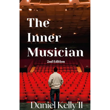 The Inner Musician (2nd Edition)
