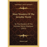More Wonders Of The Invisible World: Or The Wonders Of The Invisible World Displayed (1823)