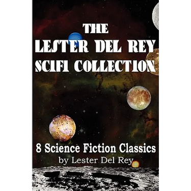 The Lester del Rey Scifi Collection