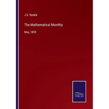 The Mathematical Monthly: May, 1859