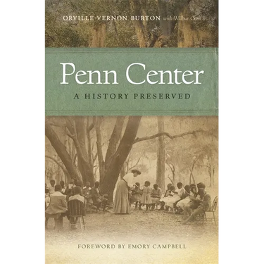 Penn Center: A History Preserved