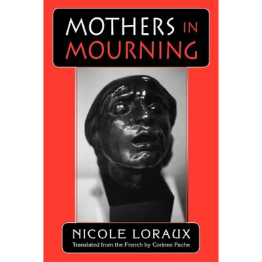 Mothers in Mourning: Moral and Legal Issues