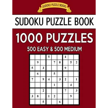 Sudoku Puzzle Book, 1,000 Puzzles, 500 EASY and 500 MEDIUM: Improve Your Game With This Two Level BARGAIN SIZE Book