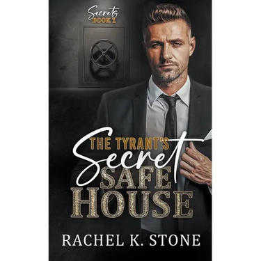 The Tyrant's Secret Safe House