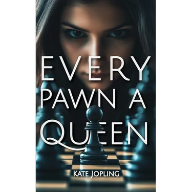 Every Pawn A Queen