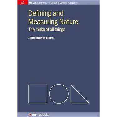 Defining and Measuring Nature: The Make of All Things