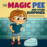 The Magic Pee and Other Surprises: Toilet Training Without Shaming