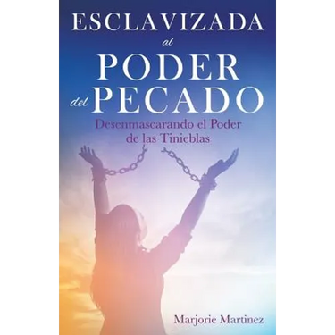 Esclavizada al Poder del Pecado
