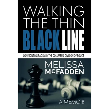 Walking the Thin Black Line: Confronting Racism in the Columbus Division of Police