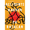 Accidents Happen and Other Stories