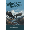 Wings and Rescue