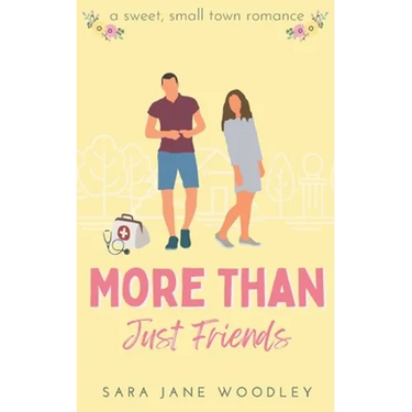 More Than Just Friends: A Sweet, Small-Town Romance