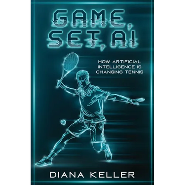 Game, Set, AI: How Artificial Intelligence is Changing Tennis
