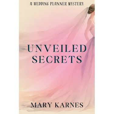 Unveiled Secrets: A Wedding Planner Mystery