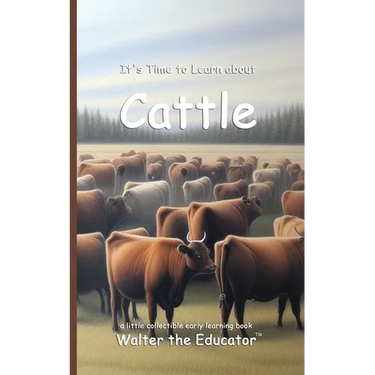 It's Time to Learn about Cattle