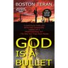 God Is a Bullet