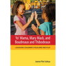 Yo' Mama, Mary Mack, and Boudreaux and Thibodeaux: Louisiana Children's Folklore and Play