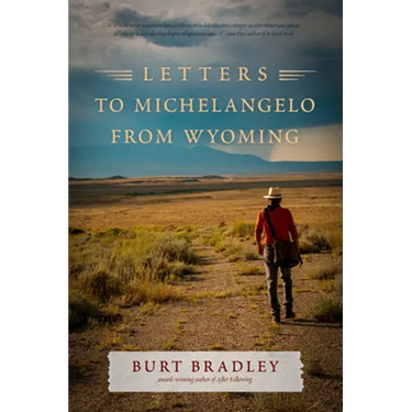 Letters to Michelangelo from Wyoming & Other Poems