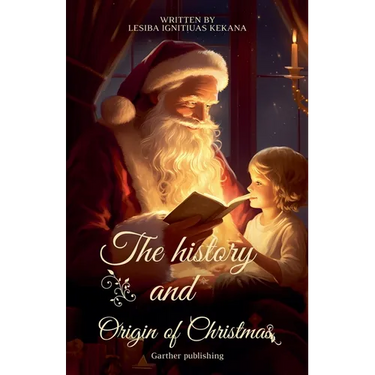 The History and Origin of Christmas