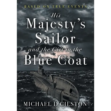 His Majesty's Sailor and the Girl in the Blue Coat