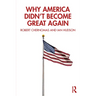 Why America Didn't Become Great Again