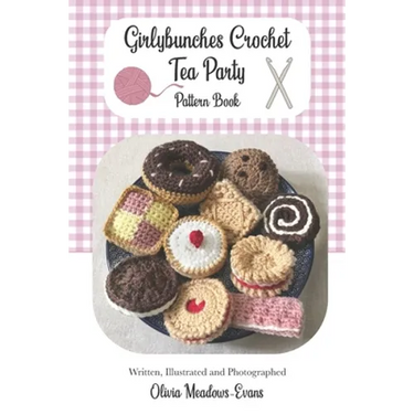 Girlybunches Crochet Tea Party Pattern Book