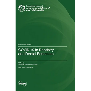 COVID-19 in Dentistry and Dental Education