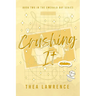 Crushing It: A Friends to Lovers Romance