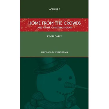 Home from the Crowds (and other Christmas poems)