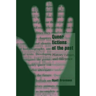 Queer Fictions of the Past