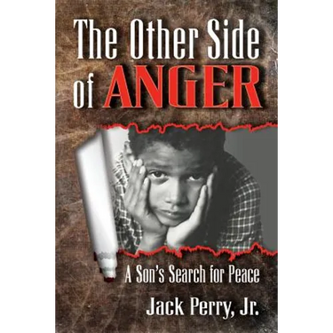 The Other Side of Anger: A Son's Search for Peace