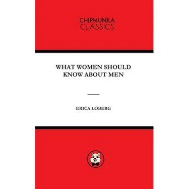 What Women Should Know about Men