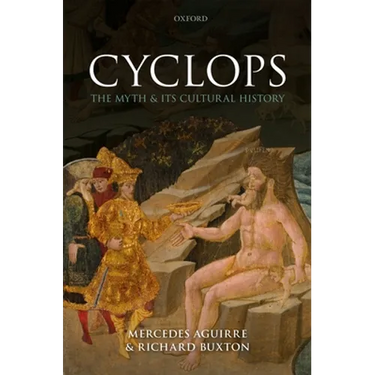 Cyclops: The Myth and Its Cultural History