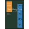 Life in Moving Fluids: The Physical Biology of Flow - Revised and Expanded Second Edition