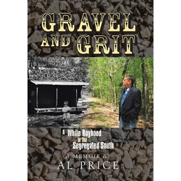 Gravel and Grit: A White Boyhood in the Segregated South
