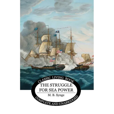The Struggle for Sea Power