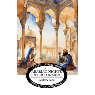 The Arabian Nights Entertainment